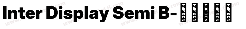 Inter Display Semi B字体转换